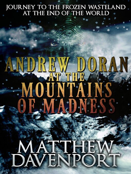 Title details for Andrew Doran at the Mountains of Madness by Matthew Davenport - Available